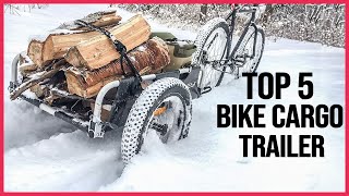 Top 5 Bike Cargo Trailer 2023