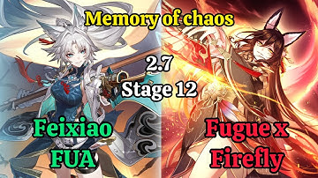 E0S1 Feixiao FUA & E1S0 Fugue x Firefly Memory of chaos stage 12 Clear / Honkai star rail