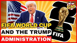 FIFA 2026 The Trump Administration