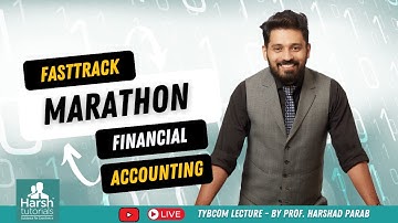 Financial Accounting | Fast-track Revision | TYBCOM by Harsh Parab