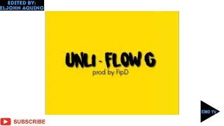 Flow G - Unli (Lyrics)