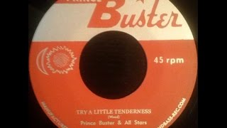 Prince Buster &amp; All Stars - Try A Little Tenderness