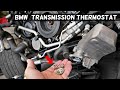 WHERE IS THE TRANSMISSION THERMOSTAT ON BMW