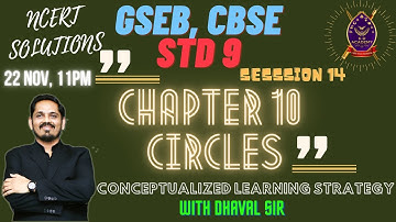 GSEB CBSE CLASS 9TH MATHS CHAPTER 10 CIRCLES NCERT SOLUTIONS, YOUTUBE LIVE SESSION, ANGLES SUBSTEND