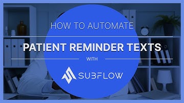 How to Send Appointment Reminders via Text With Automations | Subflow