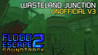 Flood Escape 2 UST - Wasteland Junction [V3]