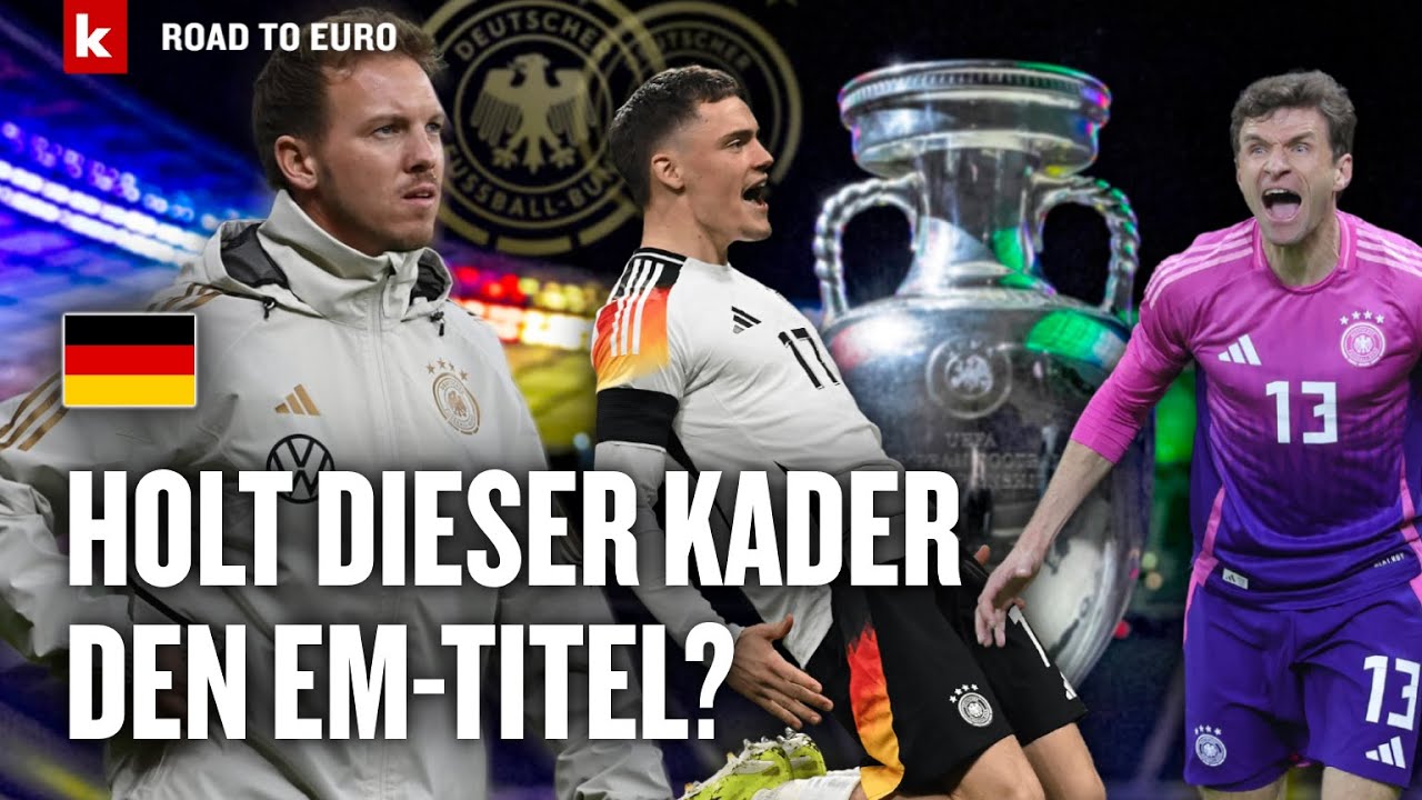 EM-Kader: Nagelsmann gibt DFB-Mannschaft für Fußball-Europameisterschaft bekannt