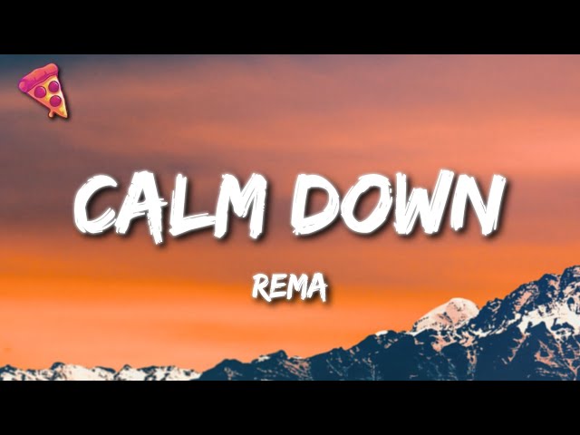 Rema - Calm Down class=