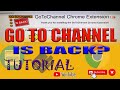 TUTORIAL ON HOW TO INSTALL  "GO TO CHANNEL"