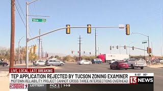 TEP project hits barrier with Tucson zoning examiner