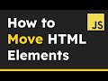 Should We Use This Method More? Moving HTML Elements in JavaScript