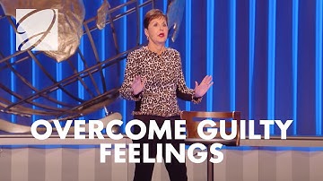 Overcome Guilty Feelings | Joyce Meyer