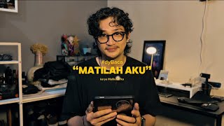 Matilah Aku | Monolog Teater