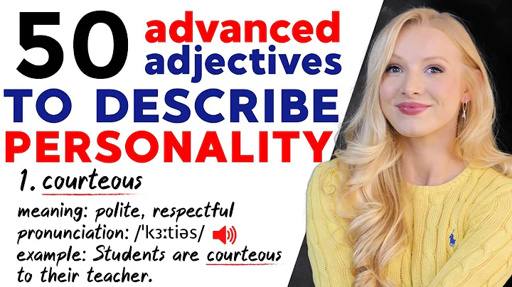 50 Advanced Adjectives to Describe Personality | Positive & Negative Vocabulary (+ Free PDF & Quiz) - DayDayNews