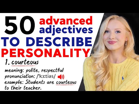 50 Advanced Adjectives To Describe Personality | Positive x Negative Vocabulary