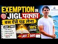 Exemption in JIGL | Last 2 Days Strategy | CS Executive Group 1