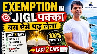Exemption in JIGL | Last 2 Days Strategy | CS Executive Group 1