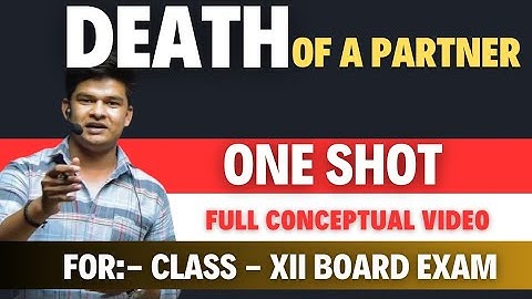 Death of a partner class 12 | One shot | By Avdhesh sharma