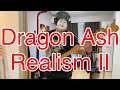 [ベース]Dragon Ash Realism II 弾いてみた[耳コピTab譜有]