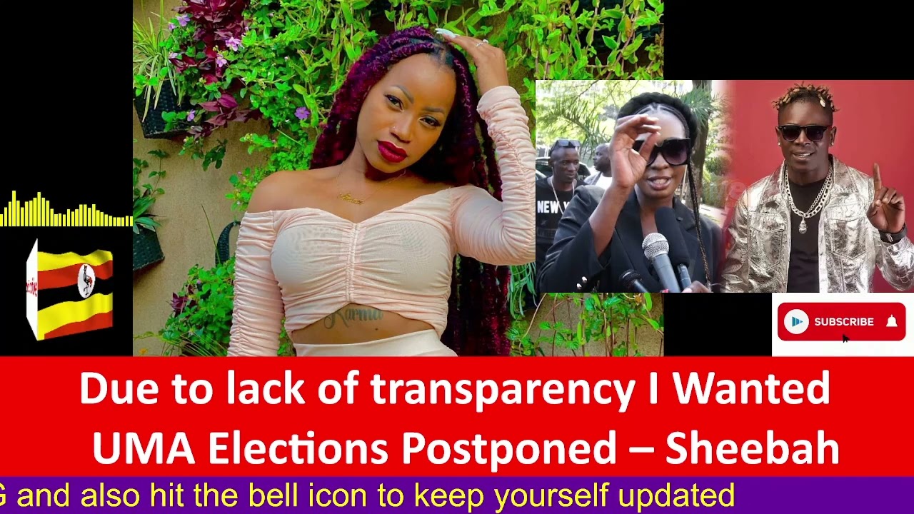 I Wanted UMA Elections Postponed – Sheebah