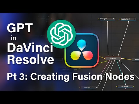 DaVinci Resolve and GPT Integration Part 3: Creating Fusion Nodes