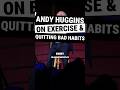 Andy Huggins On Exercise &amp; Quitting Bad Habits...#standup #comedy #jokes #funny #funnyjoke #joke