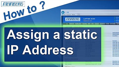 How to assign a static IP Address? - Meinberg Tutorial