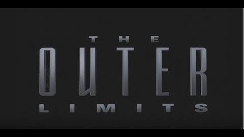 The Outer Limits  Intro (HD)