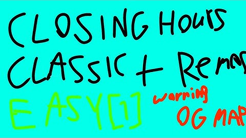 Roblox: Fe2 Community Maps - Closing Hours (Classic + Remastered) [Nostalgic Easy)