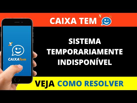 LOGIN CAIXA | SISTEMA TEMPORARIAMENTE INDISPONÍVEL | CAIXA TEM