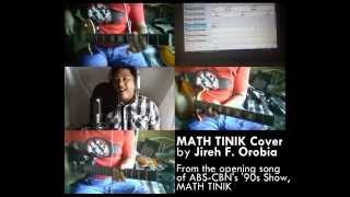 Video thumbnail of "MATH TINIK Cover by Sir Jireh Orobia"
