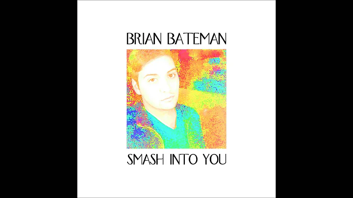 SMASH INTO YOU (Beyonc Cover) - Brian Bateman [AUD...
