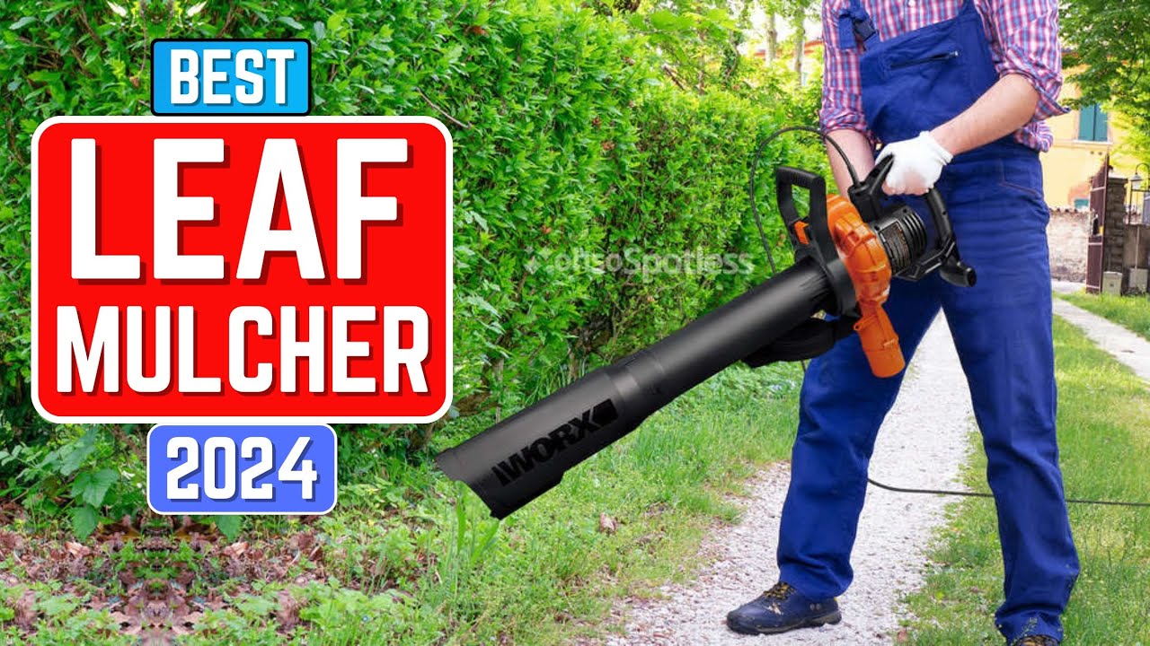 Top 5 Best Leaf Mulchers in 2024 | Leaf Mulcher Review 2024