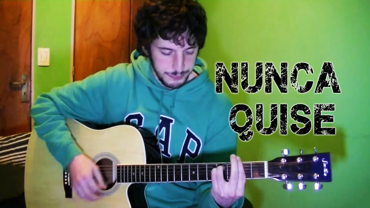 Nunca Quise | Intoxicados | Cover en GUITARRA acústica Rock Nacional Argentino