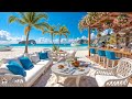 Happy Bossa Nova Jazz &amp; Ocean Wave Sounds at Seaside Coffee Shop Ambience for Uplifting Your Moods