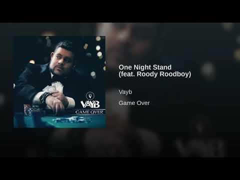 One Night Stand feat  Roody Roodboy