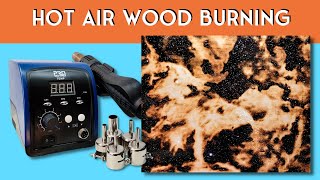 Are you missing out on a wonderful Pyro technique? Hot Air Wood Burning!