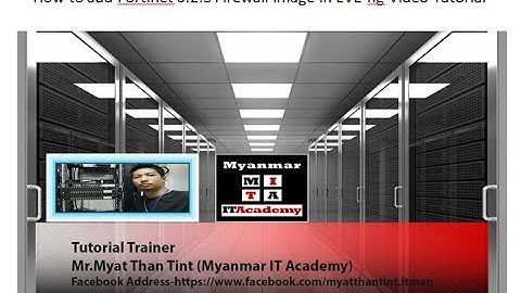 04.How to add Fortinet 6.2.3 Firewall image in EVE ng Video Tutorial