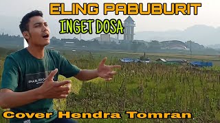 ELING PABUBURIT COVER HENDRA TOMRAN