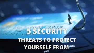 5 mobile security threats to protect yourself from