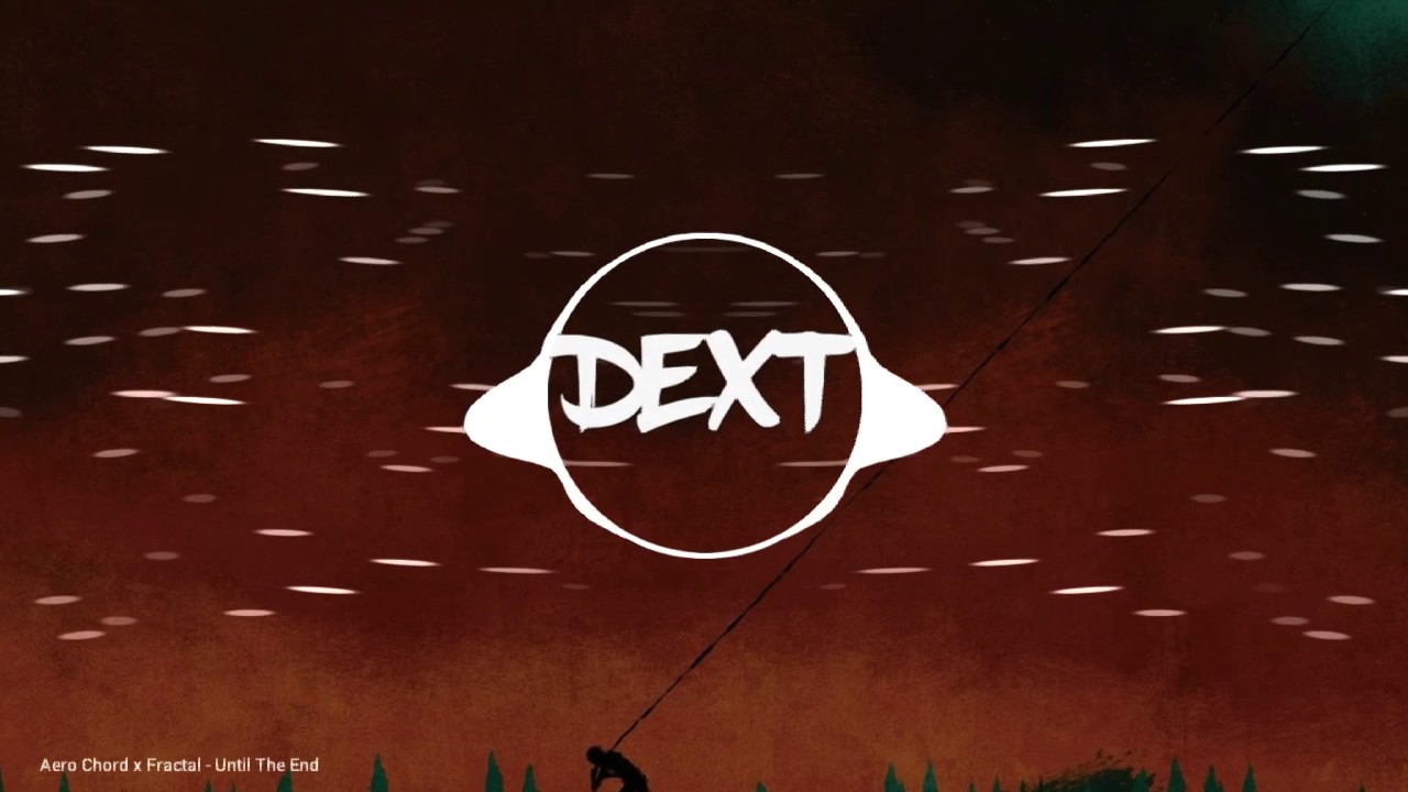 Aero Chord X Fractal Until The End YouTube aero-chord-x-fractal-until-the-end-youtube