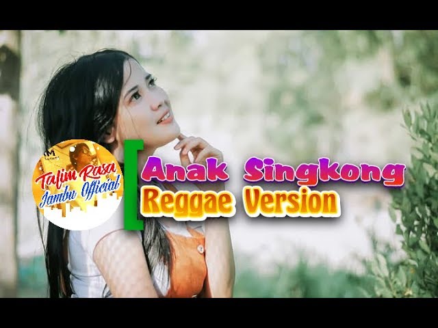 Anak Singkong - Reggae Version class=