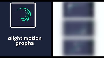 smooth alight motion graphs