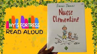 Nurse Clementine: Children’s Book Read Aloud