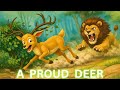 A PROUD DEER #shortstories #bedtimestories #kidsvideos #cartoon #panchatantratales 