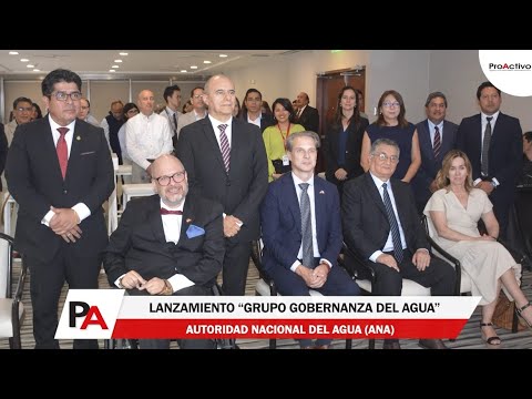 ANA y Grupo Agua firman compromiso de &quot;Gobernanza del Agua&quot;