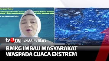 [BREAKING NEWS] Waspada! BMKG Imbau Cuaca Ekstrem dan Banjir Rob yang Mengancam | tvOne