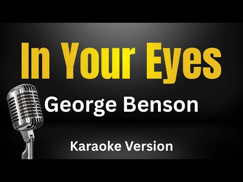 Video thumbnail for In Your Eyes - George Benson