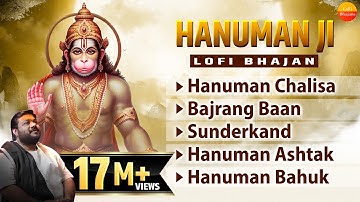 Nonstop Hanuman Bhajans - Lo-fi Version - Hanuman Chalisa, Sunderkand, Bajrang Baan, Hanuman Ashtak