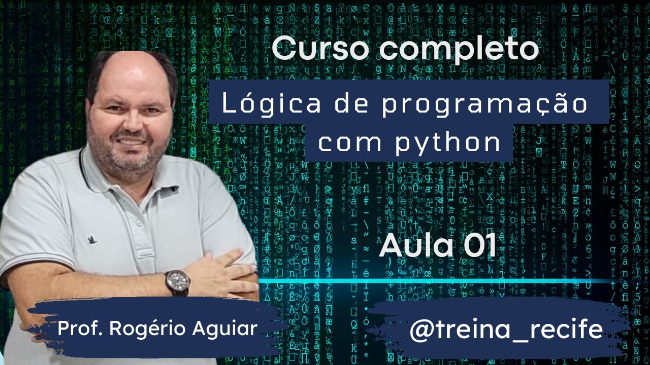 Comece Aqui: Aula 1 | Lógica de Programação do Zero